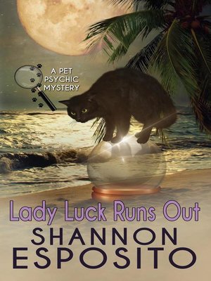 cover image of Lady Luck Runs Out (A Pet Psychic Mystery No. 2)